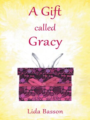 cover image of A Gift Called Gracy